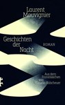 Geschichten der Nacht - Laurent Mauvignier - 9783751809399
