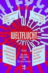 Weltflucht - César Aira - 9783751809498