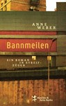 Bannmeilen - Anne Weber - 9783751809559