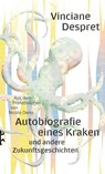 Autobiografie eines Kraken - Vinciane Despret - 9783751809948