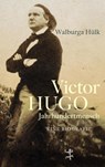 Victor Hugo - Walburga Hülk - 9783751820332