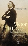 Victor Hugo - Walburga Hülk - 9783751820363
