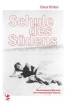 Schule des Südens - Onur Erdur - 9783751820516