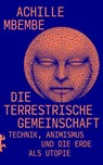 Die terrestrische Gemeinschaft - Achille Mbembe - 9783751820592