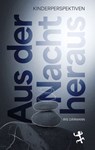 Aus der Nacht heraus - Iris Därmann - 9783751820820