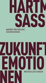Zukunftsemotionen - Hartmut Von Sass - 9783751830690