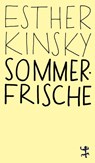 Sommerfrische - Esther Kinsky - 9783751845250