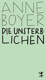 Die Unsterblichen - Anne Boyer - 9783751845441