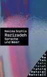 Sprache und Meer - Nasima Sophia Razizadeh - 9783751870122