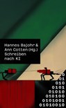 Schreiben nach KI - Hannes Bajohr ; Ann Cotten - 9783751870306