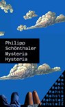 Mysteria Hysteria - Philipp Schönthaler - 9783751870313