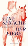 Eine Sprache der Liebe - Loretta Würtenberger ; Hubertus Graf Zedtwitz - 9783751880350