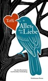 Alles über die Liebe - Teffi ; Thomas Grob - 9783751880763