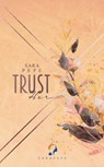 Trust her - Sara Pepe - 9783751902281