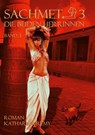 Sachmet Die beiden Herrinnen - Katharina Remy - 9783751907408