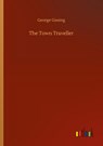 The Town Traveller - George Gissing - 9783752300642