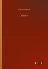 Othello - Wilhelm Hauff - 9783752302394