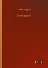 Fair Margaret - Sir H Rider Haggard - 9783752304701