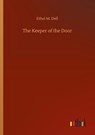 The Keeper of the Door - Ethel M Dell - 9783752308358