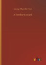 A Terrible Coward - George Manville Fenn - 9783752317039
