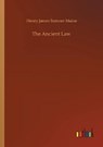 The Ancient Law - MAINE,  Henry James Sumner - 9783752325850
