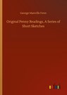 Original Penny Readings, A Series of Short Sketches - George Manville Fenn - 9783752326390