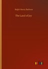 The Land of Joy - Ralph Henry Barbour - 9783752354157