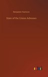State of the Union Adresses - HARRISON,  Benjamin - 9783752355451