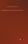 Shakespeare and Precious Stones - KUNZ,  George Frederick - 9783752363494