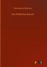 Ein froehlicher Bursch - Bjornstjerne Bjornson - 9783752382723