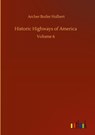 Historic Highways of America - Archer Butler Hulbert - 9783752388688