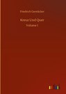 Kreuz Und Quer - Friedrich Gerstacker - 9783752405620