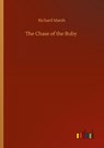 The Chase of the Ruby - Richard Marsh - 9783752416596