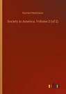 Society in America, Volume 2 (of 2) - Harriet Martineau - 9783752420630