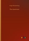 The Americans - Hugo Munsterberg - 9783752421415