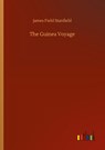 The Guinea Voyage - James Field Stanfield - 9783752429923