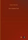 Der violette Tod - Gustav Meyrink - 9783752437874