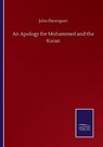 An Apology for Mohammed and the Koran - DAVENPORT,  John - 9783752503364