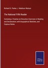 The National Fifth Reader - Richard G Parker ; J Madison Watson - 9783752534016