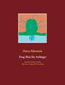 Feng Shui fur Anfanger - Harry Eilenstein - 9783752608953