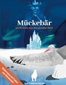 Mückebär und die Suche nach dem geraubten Winter - HEINRICH,  Anne-Friederike - 9783752611359