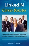 LinkedIN Career Booster - Anton C Huber - 9783752643152