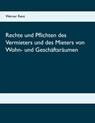 Rechte und Pflichten des Vermieters und des Mieters von Wohn- und Geschaftsraumen - Werner Renz - 9783752643510