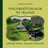 Hausbooturlaub in Irland - Torsten Krone - 9783752859744