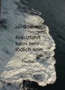 Kreuzfahrt kann sehr tödlich sein - Jan Gillsborg - 9783752913637