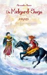 Die Midgard-Saga - Asgard - Alexandra Bauer - 9783752922080