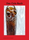 Das Cola Buch - Alexander Kraft - 9783752924466