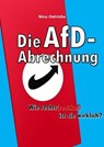 Die AfD-Abrechnung - Nico Oelrichs - 9783752932263