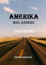 Amerika mal anders - Corvette - Thomas Riegler - 9783752949353