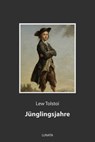 Jünglingsjahre - Lew Tolstoi - 9783752995640